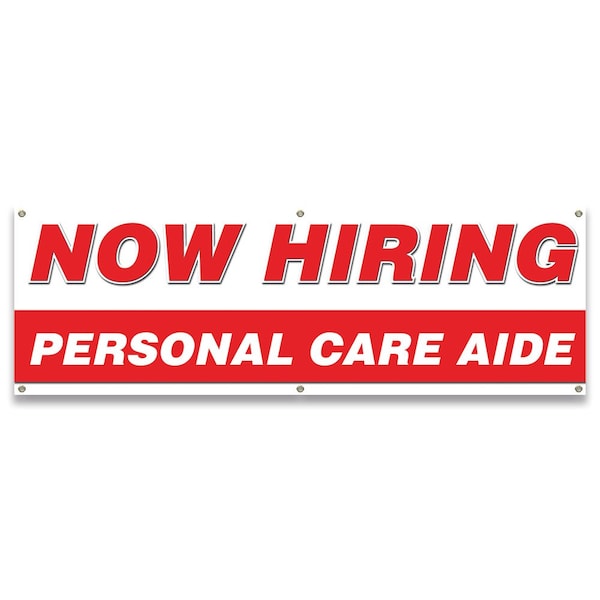 Now Hiring Personal Care Aide Banner Apply Inside Accepting Application Single Sided